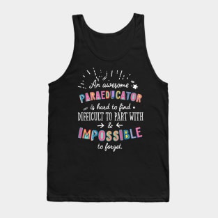 An awesome Paraeducator Gift Idea - Impossible to Forget Quote Tank Top